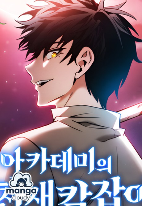 Rewriting Destiny with a Blade: Why ‘The Academy’s Genius Swordsman’ is the Must-Read Manhwa of the Year!